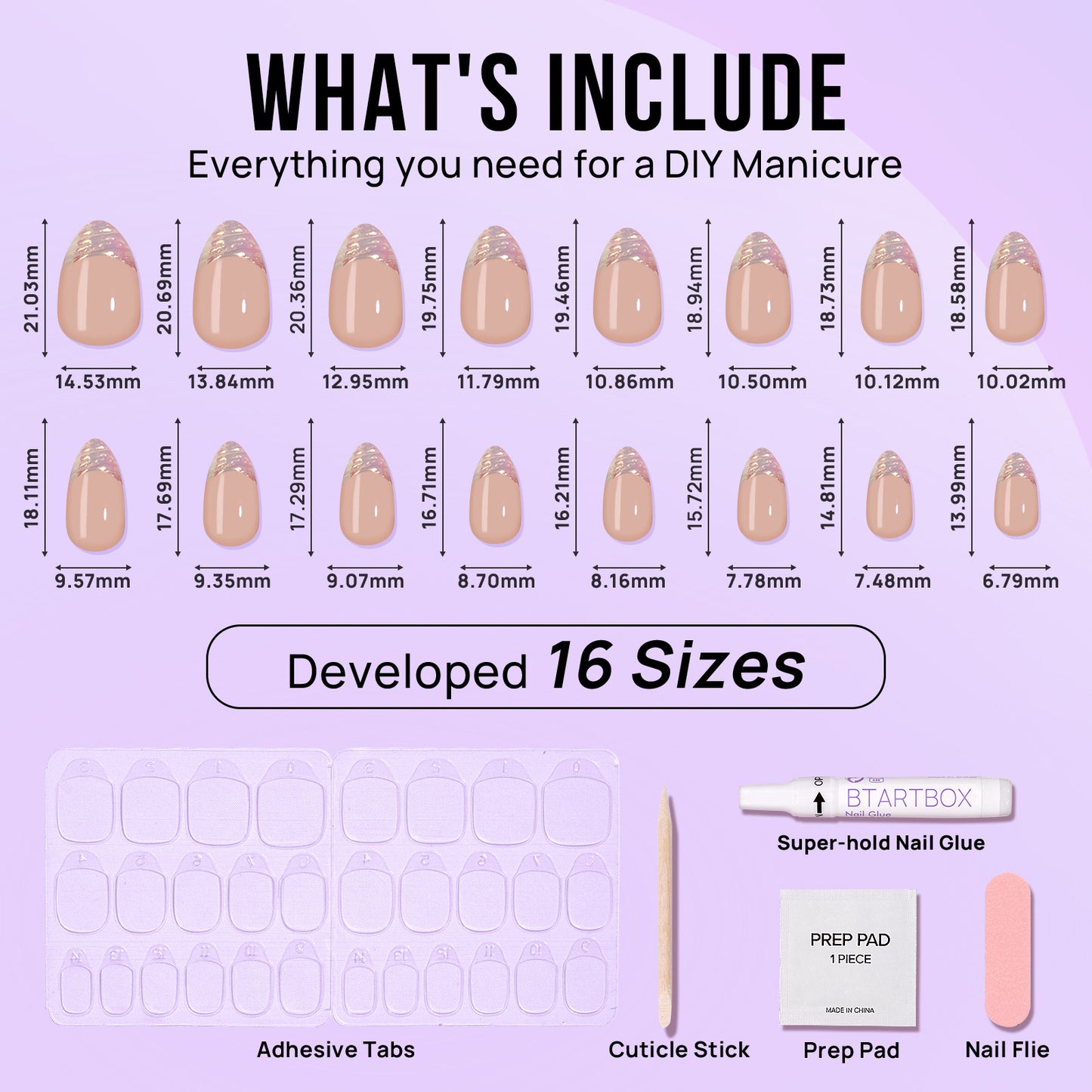 Bevat 16 maten (totaal 32 nagels), een kleine nagelvijl, alcohol prep pad, houten nagelriem bokkenpootje en sticky tabs (nagellijm stickers)